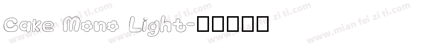 Cake Mono Light字体转换